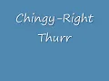 Chingy -Right  Thurr