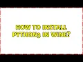 How to install python3 in wine