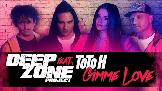 Download DEEP ZONE Project feat  ToTo H - Gimme Love MP3