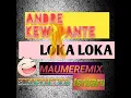 DJ Andre kewapante LOKA LOKA 💃💃💃💃