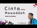 Download Lagu Ngaji Filsafat | Cinta yang Mawaddah dalam Pernikahan | Dr. Fahruddin Faiz, M. Ag
