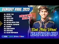 Lagu CAK NDU VIRAL TIKTOK - POTRET TUA | MENGAPA | BADAI BIRU || FULL ALBUM DANGDUT VIRAL 2025