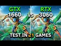 GTX 1660 6GB vs RTX 3060 12GB Test in 21 Games RYZEN 5 5600 Should you Upgrade 2025