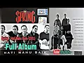 Download Lagu Spring – Hati Mahu Baik -(2001) Full Album