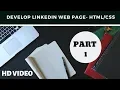 Develop Linkedin web page page using html and css - Part 1