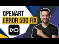OpenArt Error 500 Fix Easy Windows Troubleshooting Guide