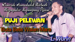 Download BUTA BETE WALAN MARA ( PUJI PELEWAN ) Cipt. VINSEN ILE RATU Voc. L. WURIN Lagu Daerah Lamaholot MP3