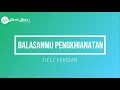 Download Lagu ZIELL FERDIAN - BALASANMU PENGKHIANATAN (KARAOKE)