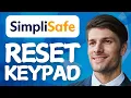 How to Reset SimpliSafe Keypad - 2026 Step-by-Step Guide