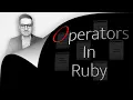 Operators In Ruby 6 Things 2 Min You Need To Know