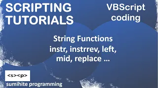 VBScript Tutorial String Functions in VBScript InStr InStrRev Left Mid Replace etc