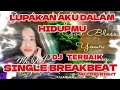Download Lagu Dj Terbaik //Single Breakbeat Lupakan Aku Dalam Hidupmu //Perjalanan Malam Hari Sangat Menyenangkan
