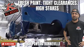 Fresh Paint Tight Clearances High Stakes Kindig s 1968 Pontiac Bonneville