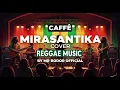 MIRASANTIKA H.RHOMA IRAMA - [ COVER MUSIK REGGAE SKA 2025 ]