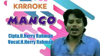 Download Karaoke - Mango - H.Herry Rahman MP3