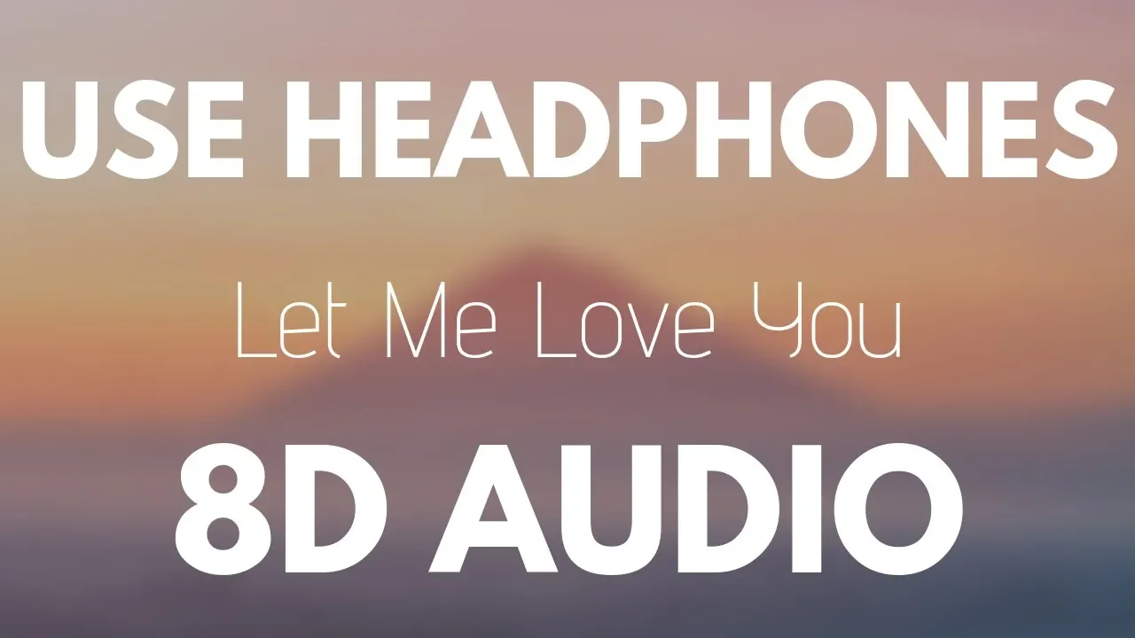 DJ Snake ft. Justin Bieber - Let Me Love You (8D AUDIO) DJ Snake ft. Justin Bieber - Let Me Love You (8D AUDIO)
