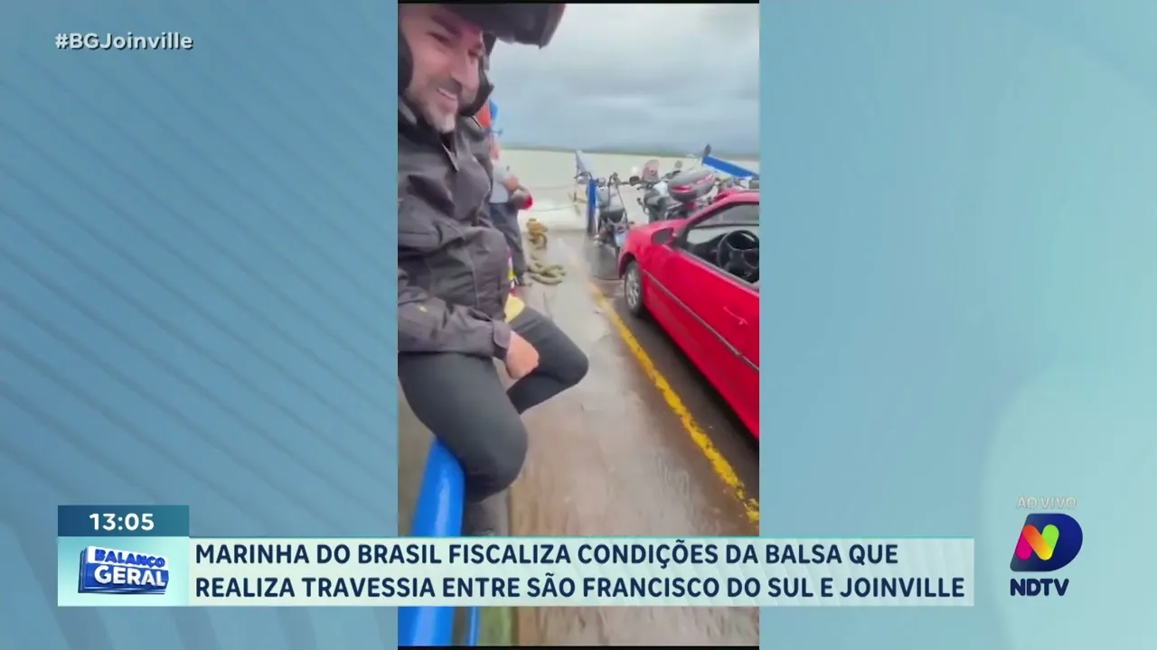 Marinha fiscaliza condições da balsa que realiza travessia entre São Francisco do Sul e Joinville
