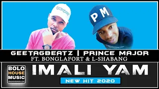 geetagbeatz x prince major imali yam ft bonglafort x l shabang original 