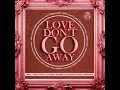 Lagu VARTI \u0026 Deep Essentials – Love Don't Go Away (Dynamic Soul Remix)