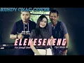 Download Lagu RUSDY OYAG II ELEKESEKENG - DESOFI RAWIT