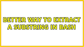 Better way to extract a substring in bash