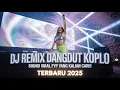 Download Lagu DJ Koplo Remix Dangdut Viral 2025 – Full Beat Bass Glerr Bikin Goyang Tanpa Henti 
