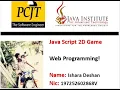 Java Script 2D Game Development 1st Year Semstar 01 Java Institute Ishara Deshan