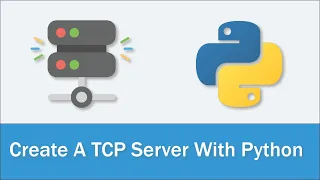Create A TCP Server With Python