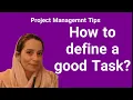How to Define a Good Task