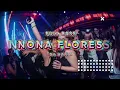 Download Lagu DJ FULL BASS || NONA FLORES REMIX || DJ PARTY SENTAK🔥 || DJ HANA REMIX