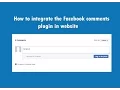 How to integrate the Facebook comments plugin in website