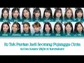 Download Lagu JKT48 - Ku Tak Pantas Jadi Seorang Pujangga Cinta | Color Coded Lyrics [Theater Live Version]