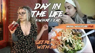 WHAT I EAT DAY IN THE LIFE Get Ready With Me Hiking FAIL
