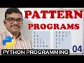 04 - PATTERN PROGRAMS IN PYTHON PROGRAMMING