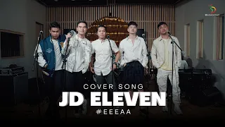 Download JD Eleven - #Eeeaa (Cover Song) MP3