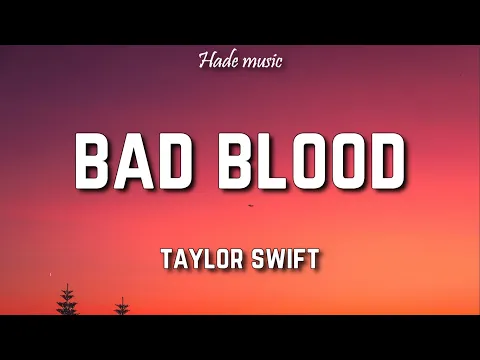 Download MP3 Taylor Swift - Bad Blood (Lyrics)