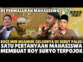 Viral! Satu Pertanyaan Mahasiswa Bikin Roy Suryo Gelagapan!