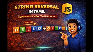 Reverse a String in JavaScript Interview Question Explained in Tamil