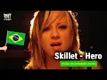 Lagu Skillet - Hero (versão em português)