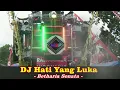 Lagu DJ Hati Yang Luka - Betharia Sonata Cipt: Obbie Messakh