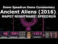 Download Lagu Ancient Aliens (2016) MAP07 Dare to Fly Where Eagles Soar Nightmare! | Doom Speedrun Demo Commentary