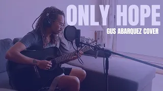 Download ONLY HOPE | Switchfoot | Gus Abarquez Acoustic Cover MP3