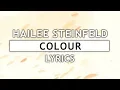 Download Lagu Hailee Steinfeld - Colour (Lyrics) feat. MNEK