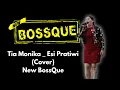 Download Lagu Tia Monika _ Esi Pratiwi (cover) New BossQue