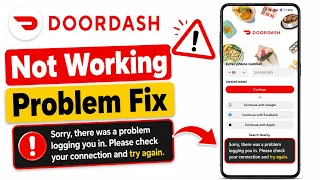DoorDash App Not Working Today DoorDash login Problem Today DoorDash Down Today