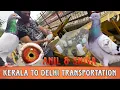Download Lagu Kerala To Delhi Transportation ￼| X Fighter Birds | Anil \u0026 Shiva 
