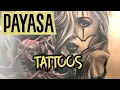 Payasa Tattoos