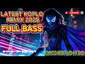 Download Lagu NEWEST KOPLO REMIX 2025, ACCOMPANY YOUR NIGHT REST! ​​FULL BASS