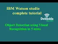 Object Detection using Visual Recognition in 5 mins IBM Watson studio tutorial