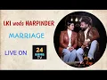 Download Lagu LIVE MARRIAGE LKI WEDS HARPINDER ONLY ON 24BOMBTV